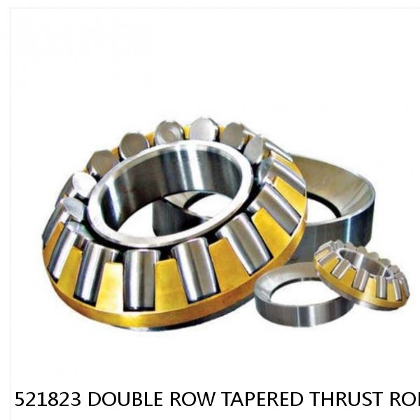 521823 DOUBLE ROW TAPERED THRUST ROLLER BEARINGS #1 small image